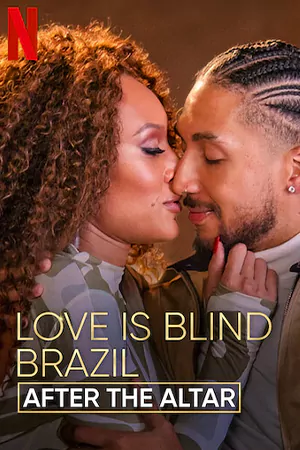 ดูหนังออนไลน์ฟรี วิวาห์แปลกหน้า: บราซิล หลังงานแต่ง Love Is Blind Brazil: After The Altar (2023)