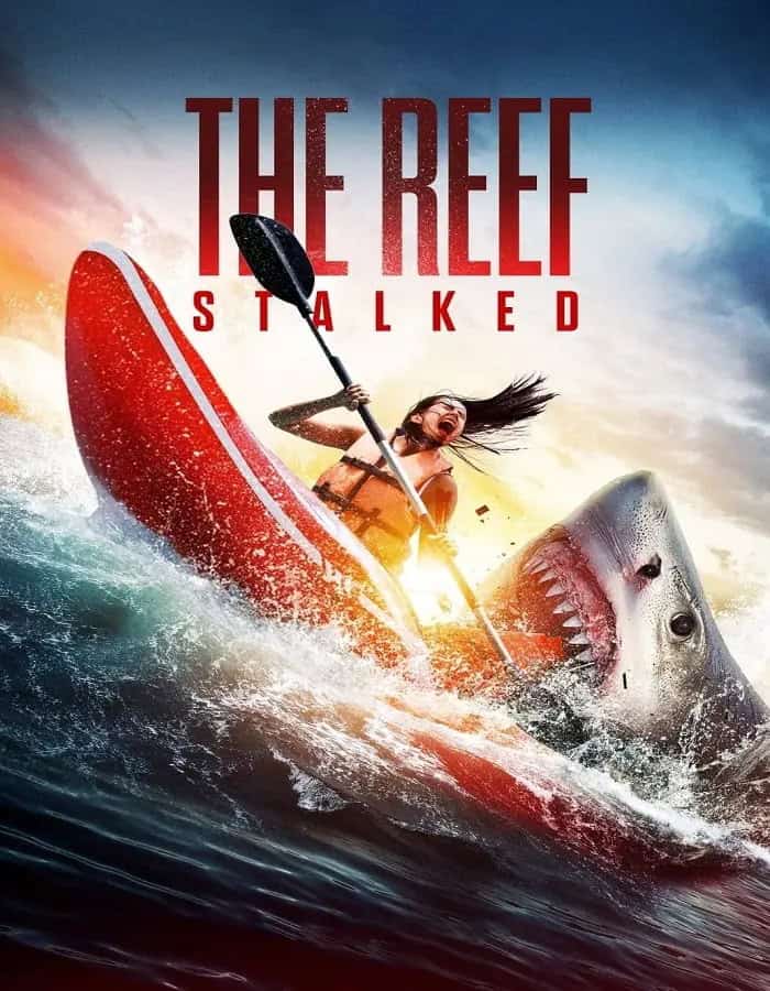 ดูหนังออนไลน์ฟรี ครีบพิฆาต The Reef Stalked (2022)