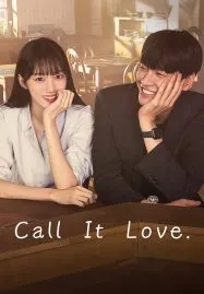 ดูหนังออนไลน์ฟรี คอลอิทเลิฟ ปี 2023 Call It Love