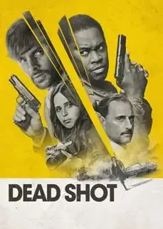 ดูหนังออนไลน์ฟรี เดดช็อต Dead Shot 2023