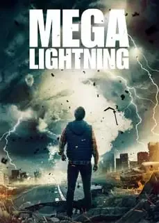 ดูหนังออนไลน์ฟรี เมก้าไลท์นิ่ง Mega Lightning 2022