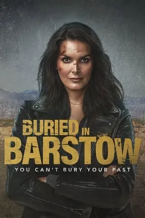 ดูหนังออนไลน์ฟรี Buried in Barstow 2022